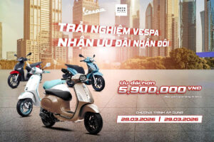 Ưu đãi nhân đôi khi mua xe Vespa, Piaggio ngày 28.03 và 29.03.2026