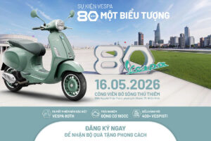 Kỷ niệm 80 năm Vespa – Sự kiện ra mắt Vespa 80th đặc biệt